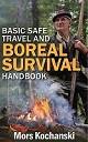 Basic Safe Travel and Boreal Survival Handbook - Mors Kochanski - Nature Alivebooks