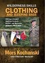 Clothing And Sleeping Bags DVD - Mors Kochanski - Nature Alivebooks